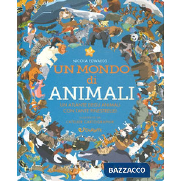 Mondo di animali. Monditondi. Ediz. a colori (Un)