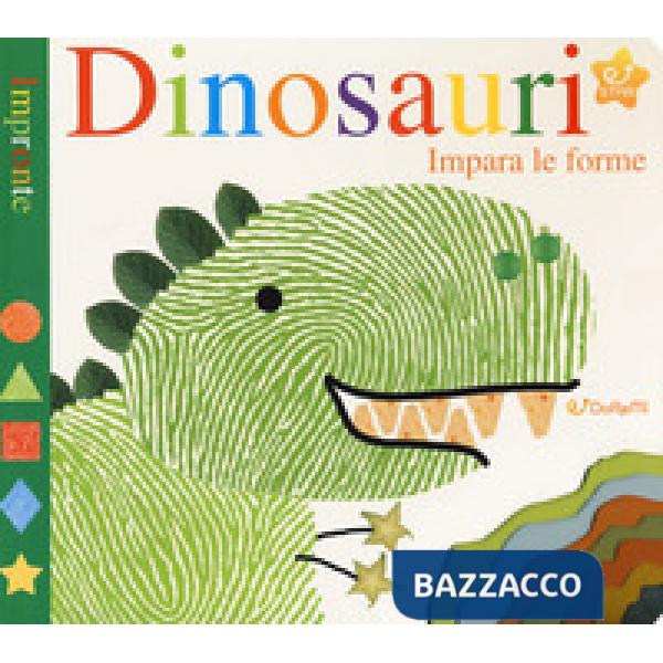 Dinosauri. Impara le forme. Impronte. Ediz. a colori