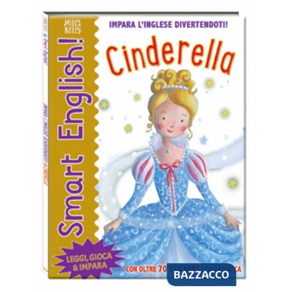 Cinderella. Smart english. Con adesivi. Ediz. a colori
