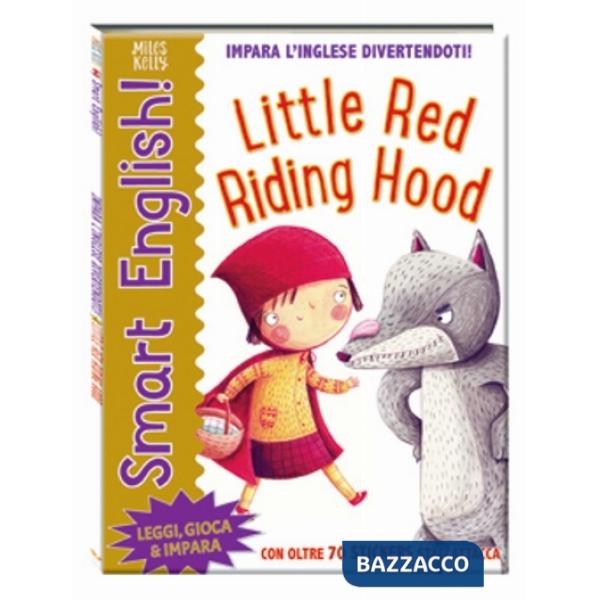 Little red riding hood. Smart english. Con adesivi. Ediz. a colori