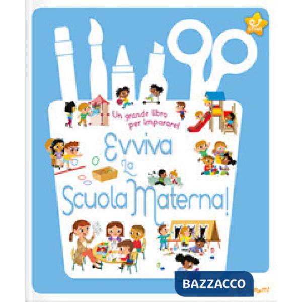 Evviva la scuola materna!