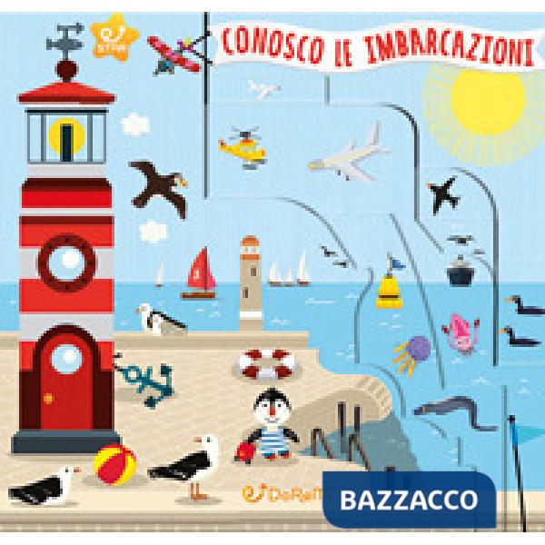 Conosco le imbarcazioni. Rime colorate. Ediz. a colori