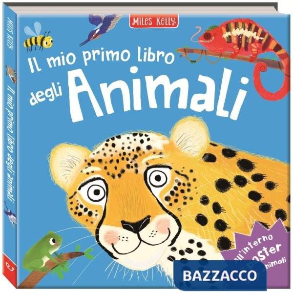 Mio primo libro degli animali. Primissimi. Ediz. illustrata (Il)