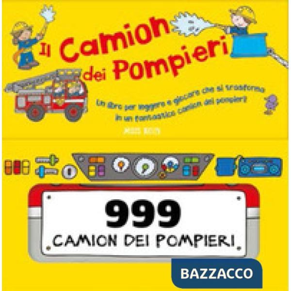 Camion dei pompieri. Ediz. a colori (Il)