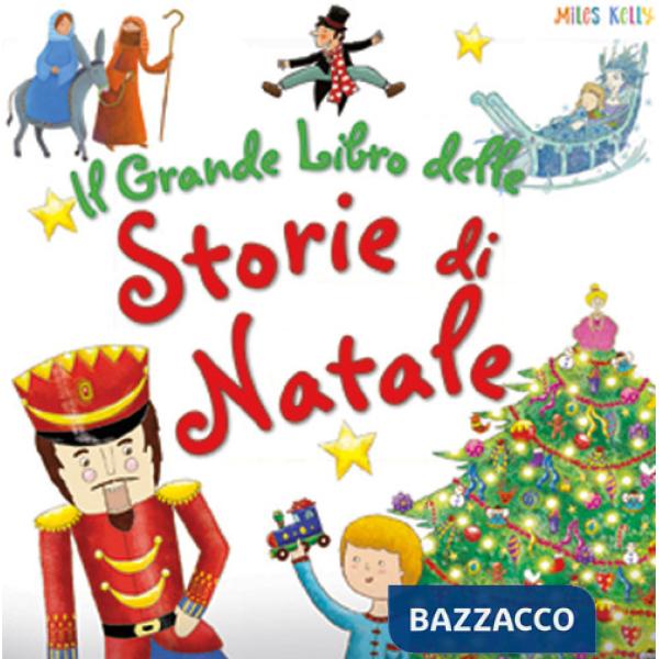 Grande libro delle storie di Natale. Ediz. a colori (Il)