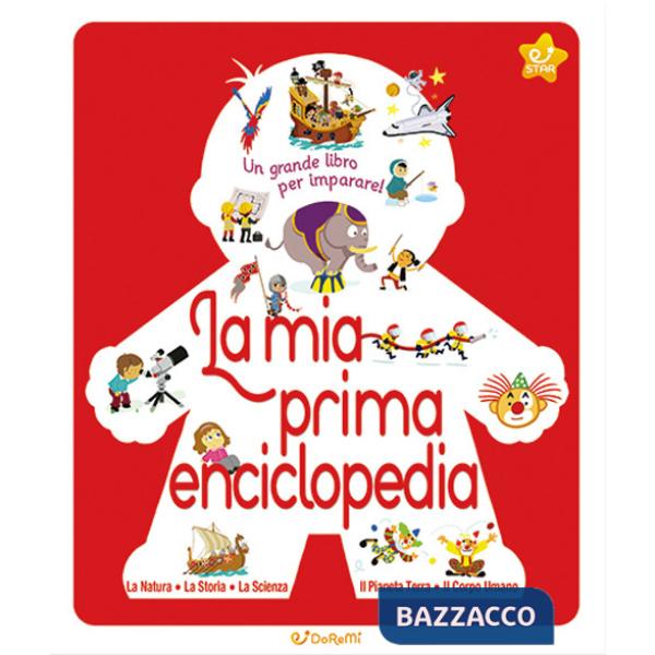 Mia prima enciclopedia. Le enciclopedie (La)