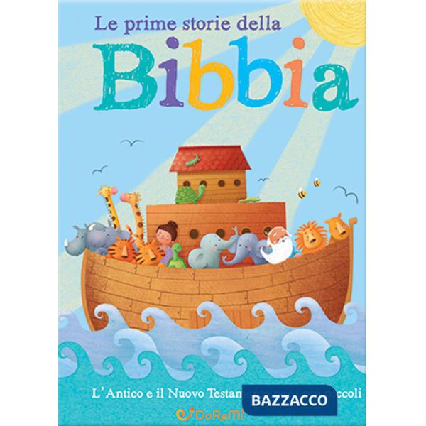 Mie prime storie della Bibbia (Le)