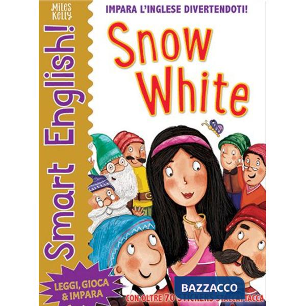 Snow White. Smart English. Con adesivi. Ediz. a colori