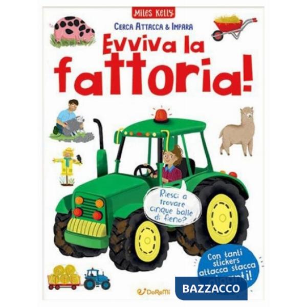 Evviva la fattoria! Cerca attacca & impara. Ediz. a colori