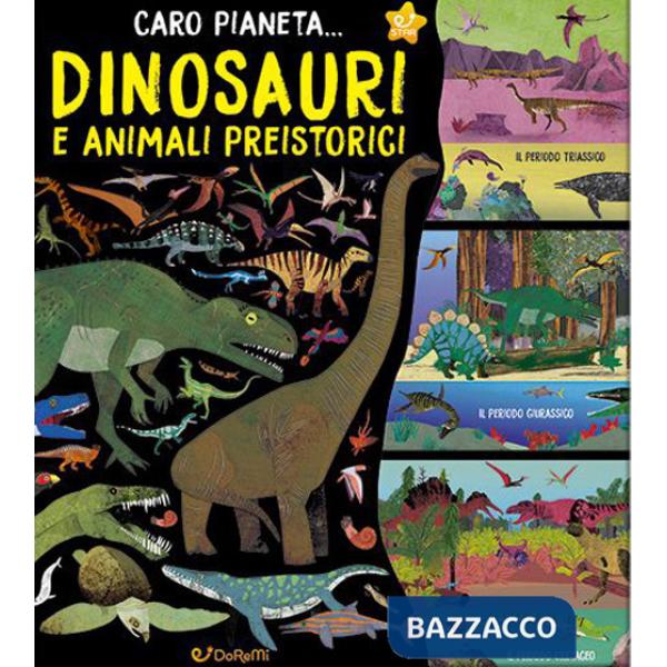 Dinosauri e animali preistorici. Ediz. a colori