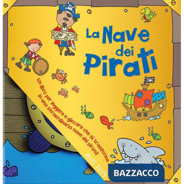 Nave dei pirati. Ediz. a colori (La)