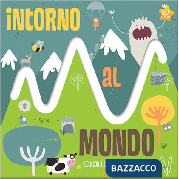 Intorno al mondo. Le stradine. Ediz. a colori