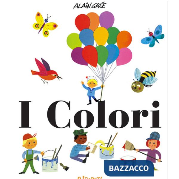 Colori. Scoprire. Ediz. illustrata (I)