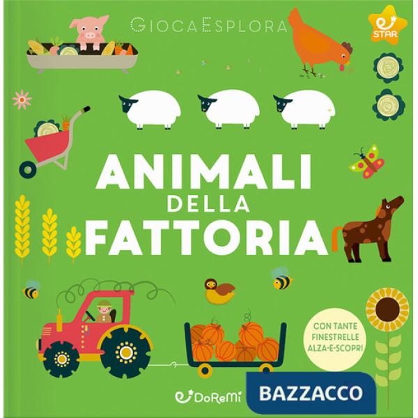 Animali della fattoria. GiocaEsplora. Ediz. illustrata