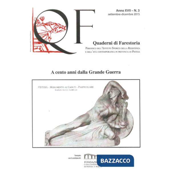 Quaderni di Farestoria (2015). Vol. 3: A cento anni dalla grande guerra