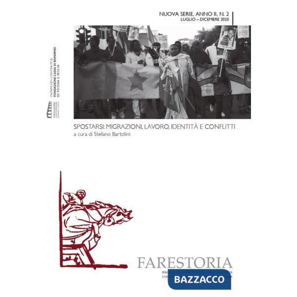 Farestoria (2020). Vol. 2: Spostarsi: migrazioni, lavoro, identità e conflitti