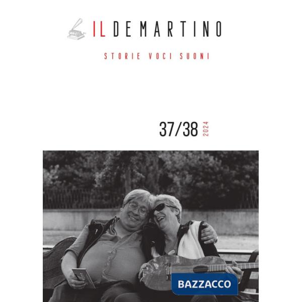 De Martino. Storie voci suoni (2024) (Il). Vol. 37-38
