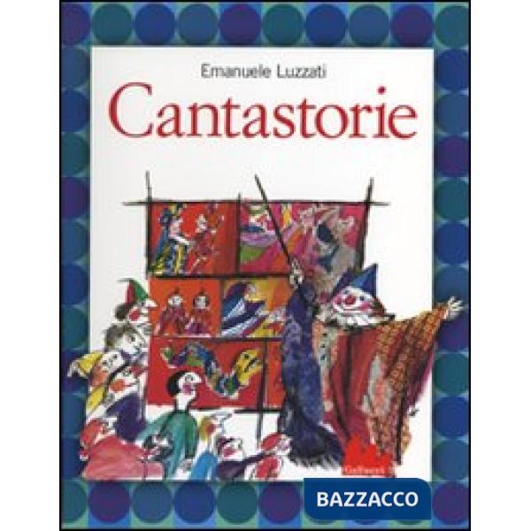 Cantastorie. Ediz. illustrata