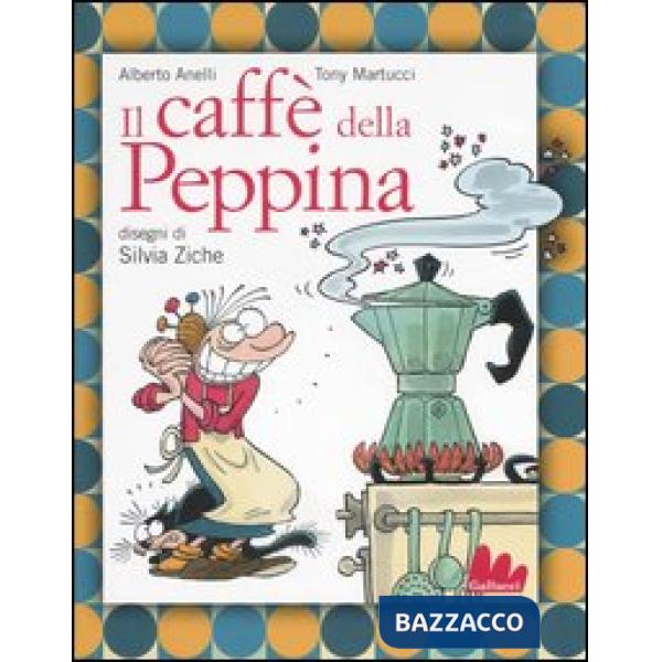 Caffè della Peppina. Ediz. illustrata. Con CD Audio (Il)