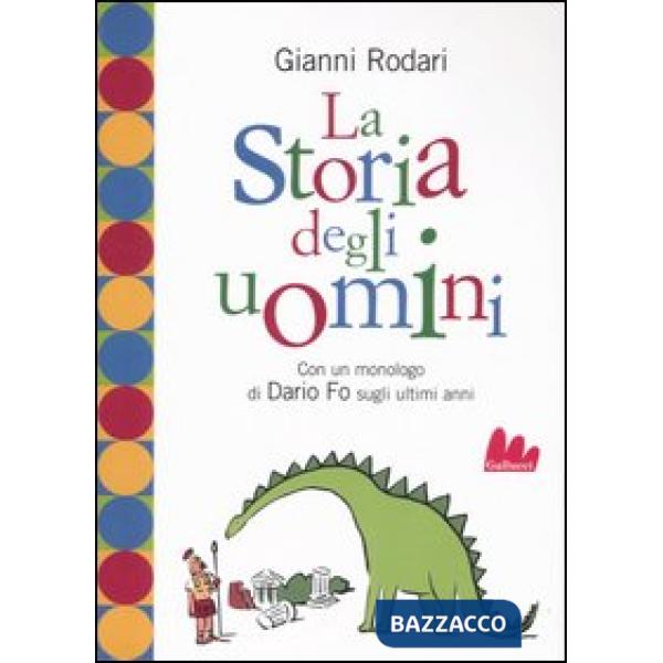 Storia degli uomini. Con un monologo di Dario Fo sugli ultimi anni (La)
