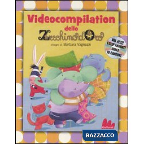 Videocompilation dello Zecchino d'Oro. Con 60 minuti di filmati originali. Ediz. illustrata. Con DVD