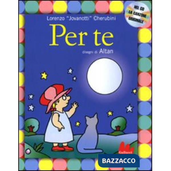 Per te. Ediz. illustrata. Con CD Audio
