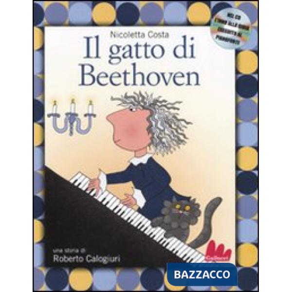 Gatto di Beethoven. Ediz. illustrata. Con CD Audio (Il)