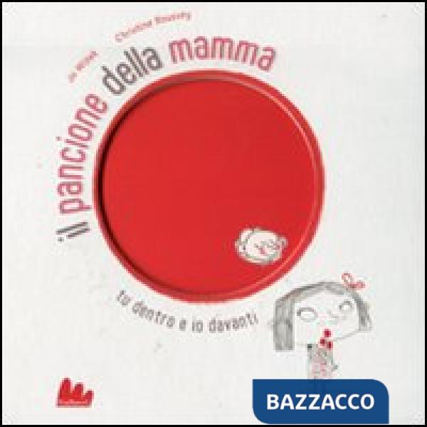 Pancione della mamma. Ediz. illustrata (Il)