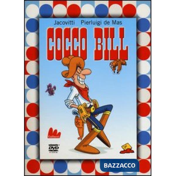Cocco Bill. Ediz. illustrata. Con DVD