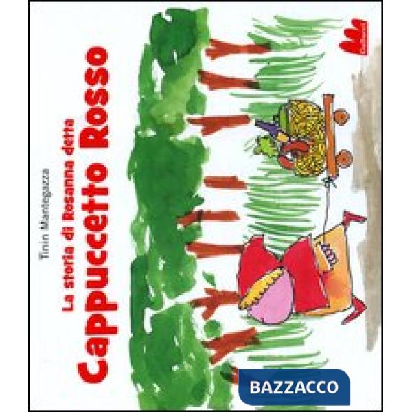 Storia di Rosanna detta Cappuccetto Rosso (La)