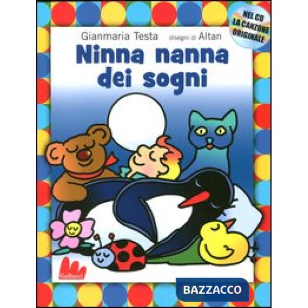 Ninna nanna dei sogni. Ediz. illustrata. Con CD Audio