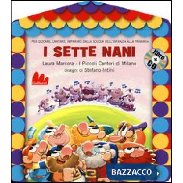 Sette nani. Ediz. illustrata. Con CD Audio (I)