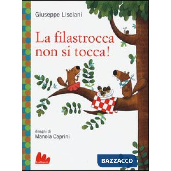 Filastrocca non si tocca! Ediz. illustrata (La)