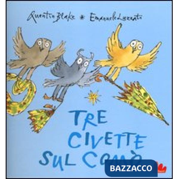 Tre civette sul comò. Ediz. illustrata
