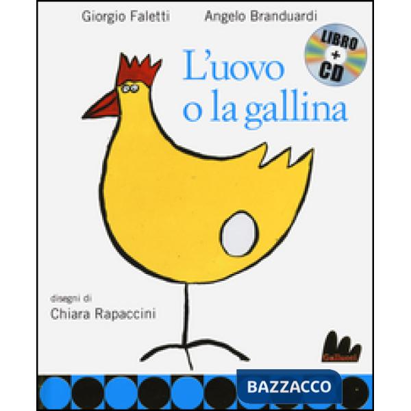 Uovo e la gallina. Ediz. illustrata. Con CD Audio (L')