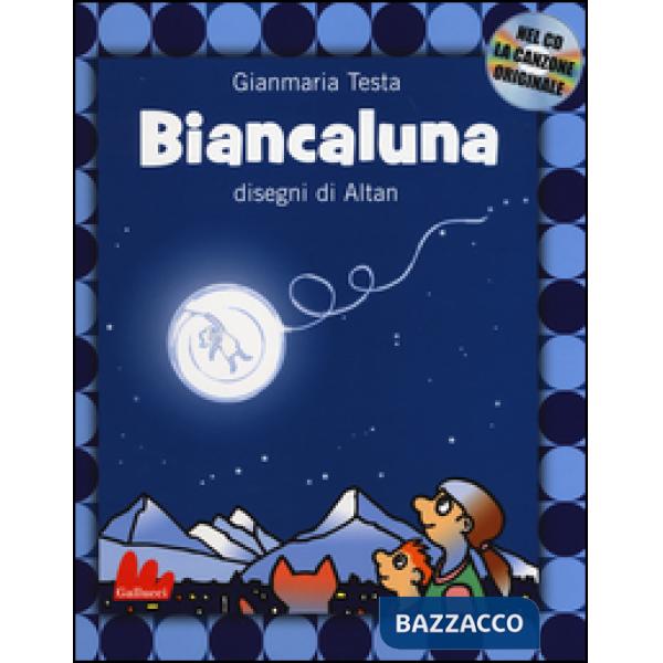 Biancaluna. Con CD