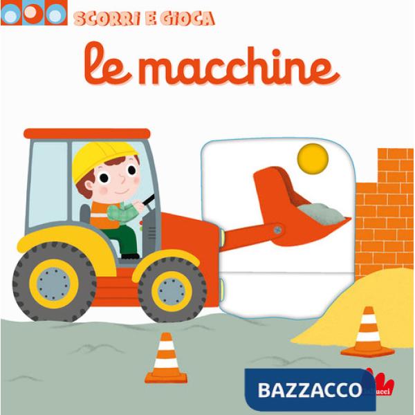 Macchine. Scorri e gioca (Le)