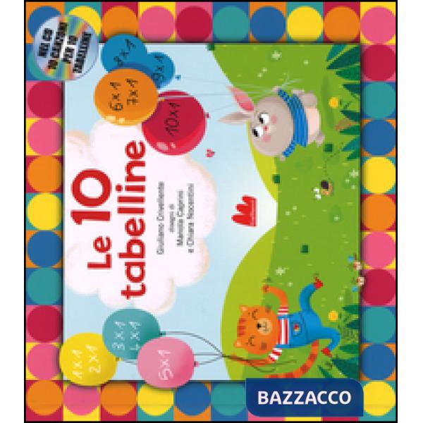 10 tabelline. Con CD Audio (Le)