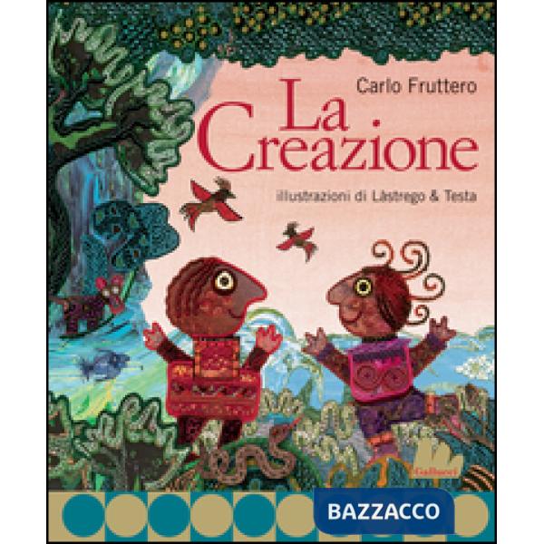 Creazione. Ediz. illustrata (La)