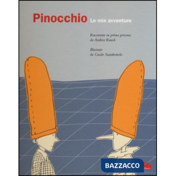 Pinocchio. Le mie avventure