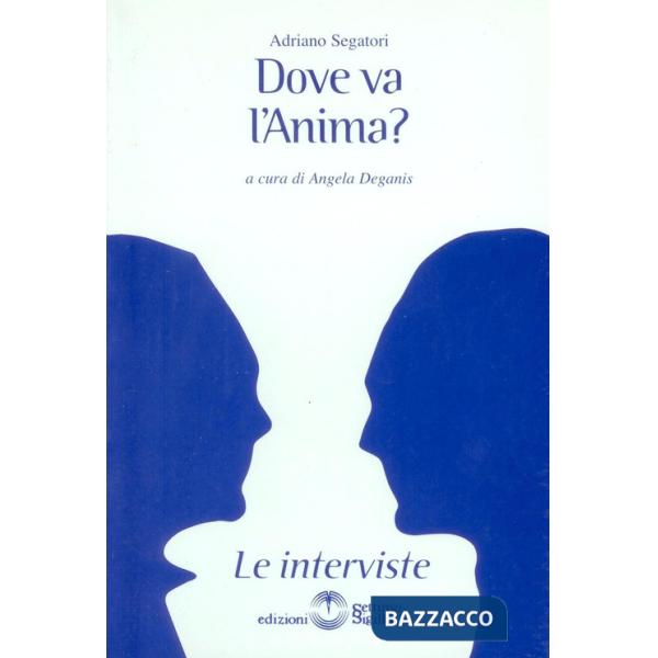 Dove va l'anima?