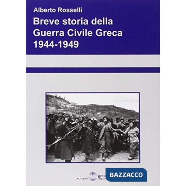 Breve storia della guerra civile greca 1944-1949