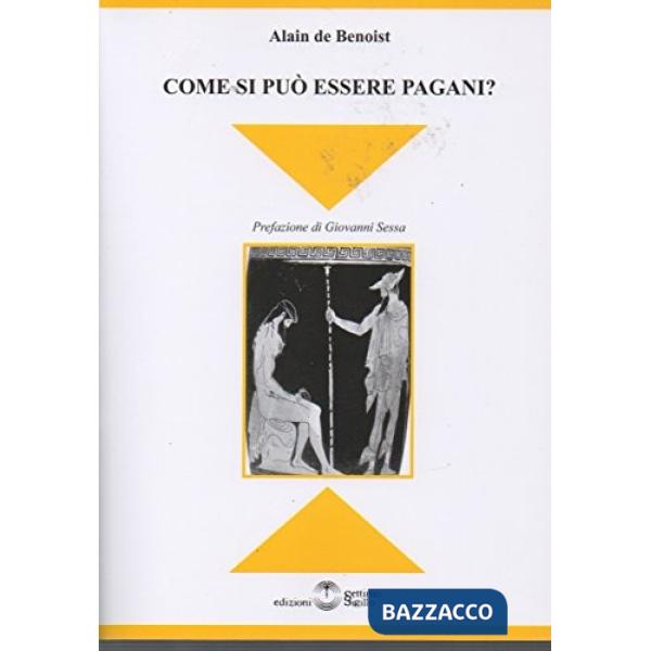 Come si può essere pagani?