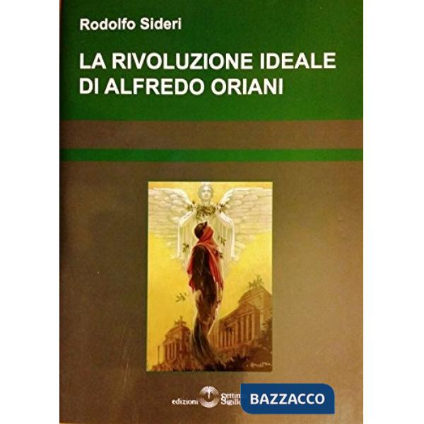 Rivoluzione ideale di alfredo Oriani (La)