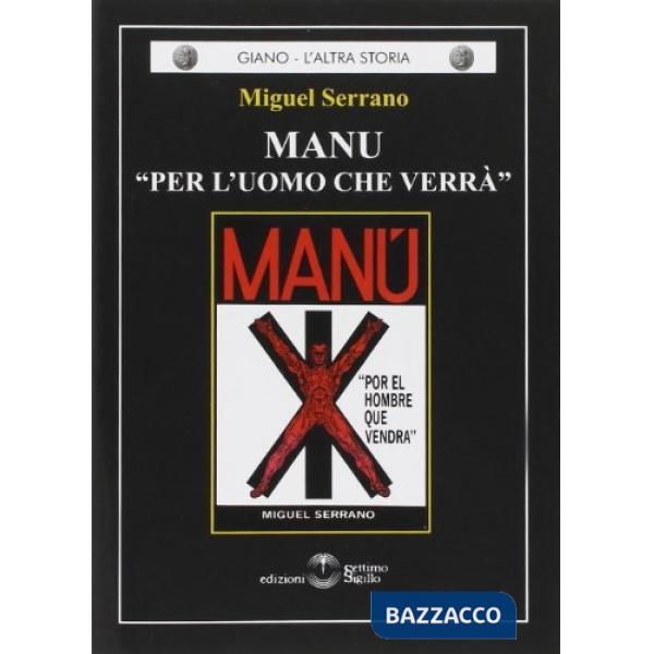 Manu. Per l'uomo che verrà
