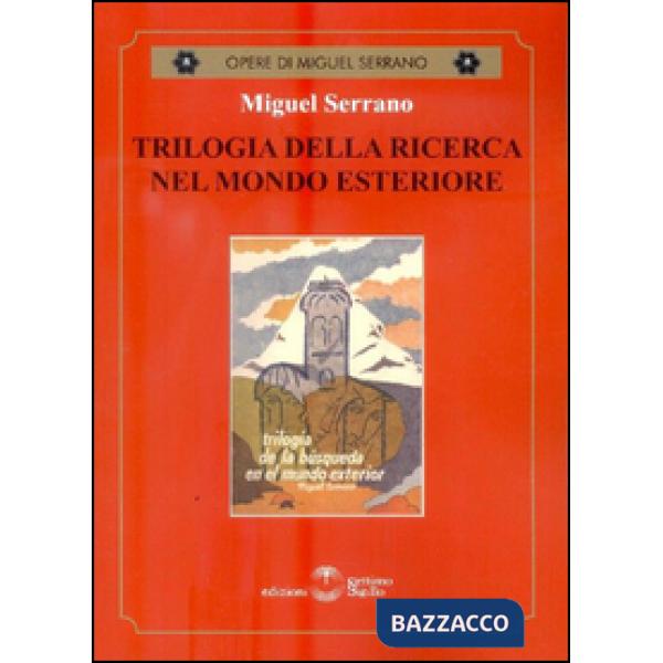Trilogia della ricerca nel mondo esteriore