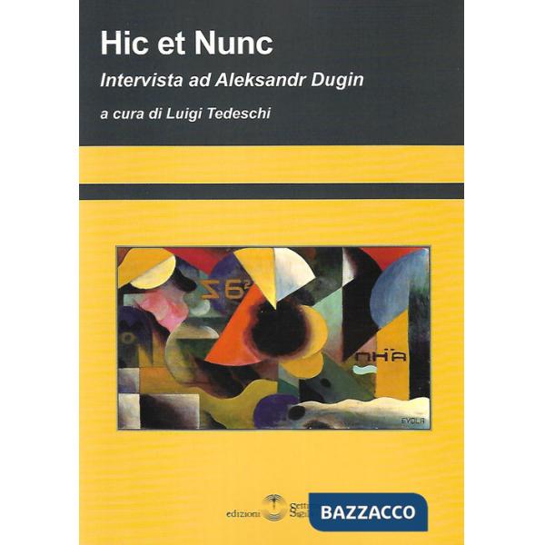 Hic et nunc. Intervista ad Aleksandr Dugin