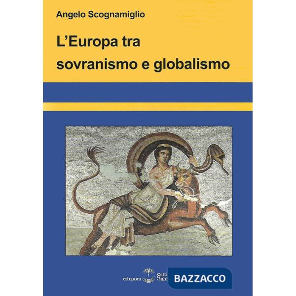Europa tra sovranismo e globalismo (L')