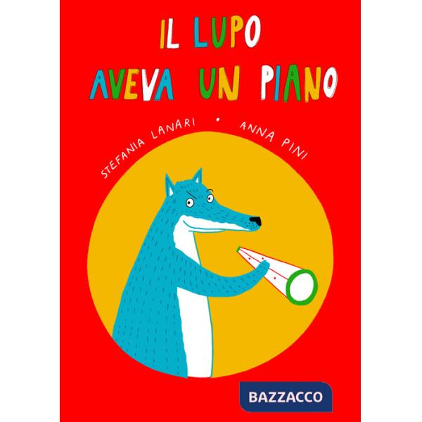 Lupo aveva un piano (Il)