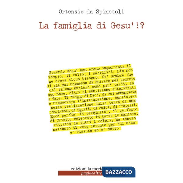 Famiglia di Gesù!? (La)